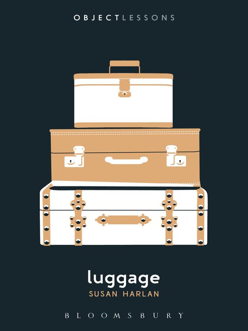 Title details for Luggage by Susan Harlan - Available